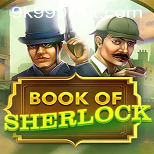 Exploring the Mystical World of BookOfSherlock: A Deep Dive into Gameplay and Current Trends