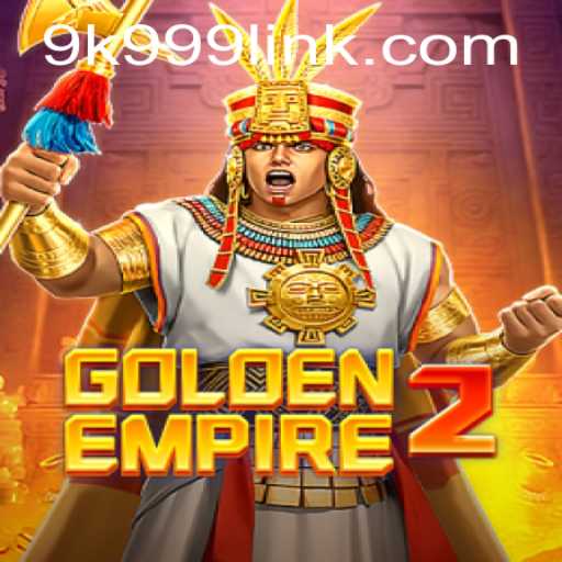 Exploring the Exciting World of GoldenEmpire2 and the Phenomenon of 9k999 PH Login