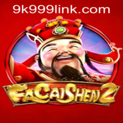 Exploring FaCaiShen2: A Comprehensive Guide to the Popular Game and 9k999 PH Login
