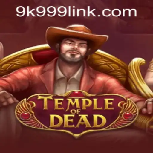 Exploring the Thrilling World of TempleofDead: Unlocking the Secrets with 9k999 PH Login